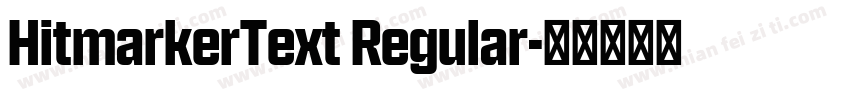 HitmarkerText Regular字体转换